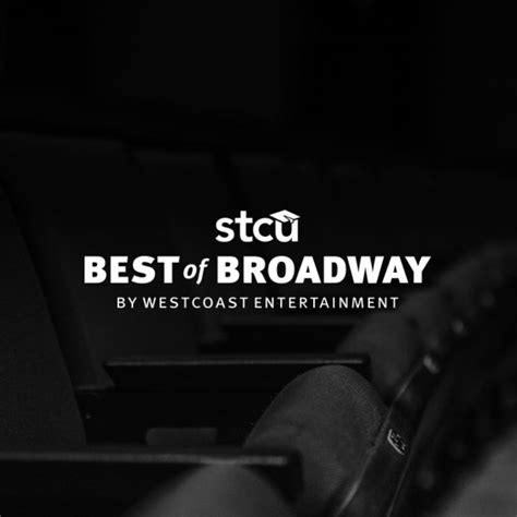 Valid student Identification is required for High School aged students and older. . Stcu best of broadway